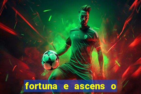 fortuna e ascens o livro pdf download