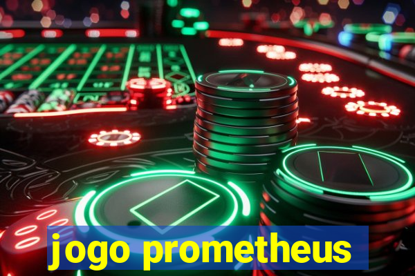 jogo prometheus