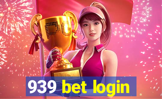 939 bet login