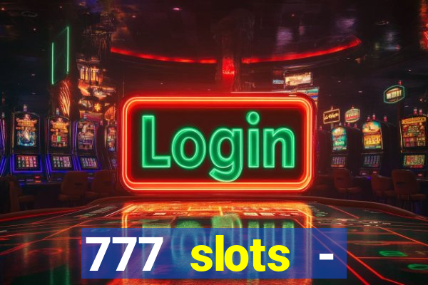 777 slots - reclame aqui