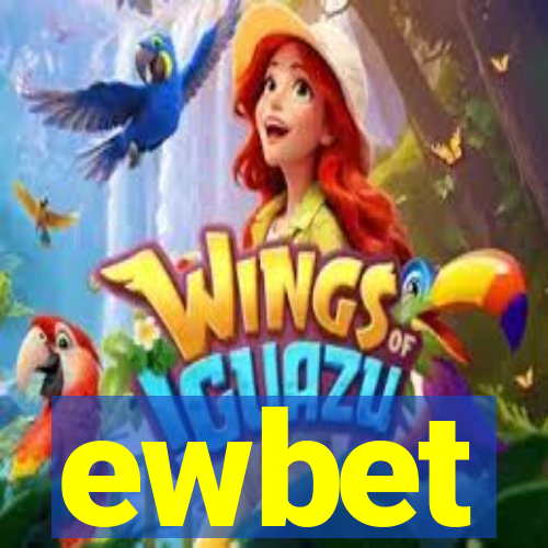 ewbet