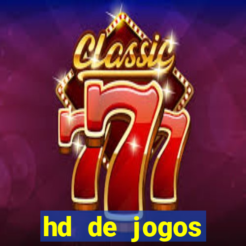 hd de jogos aliexpress - download