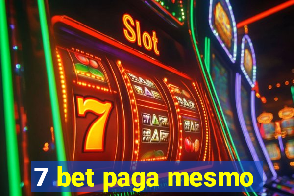 7 bet paga mesmo