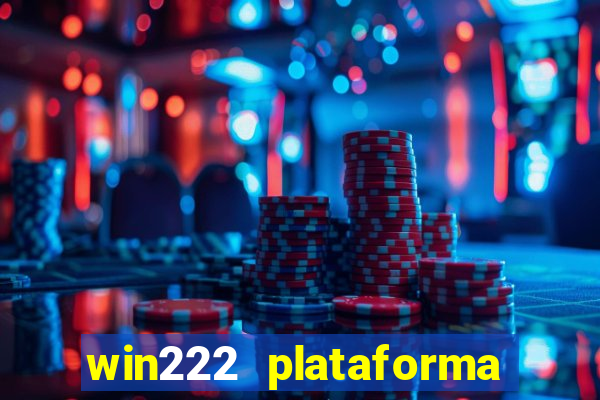 win222 plataforma de jogos