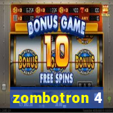 zombotron 4