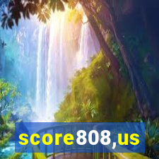 score808,us