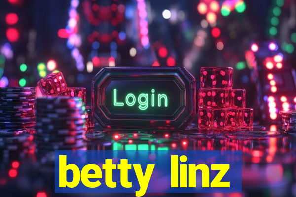 betty linz