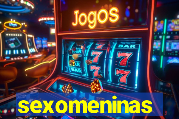 sexomeninas