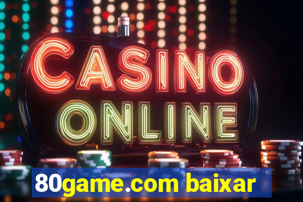 80game.com baixar