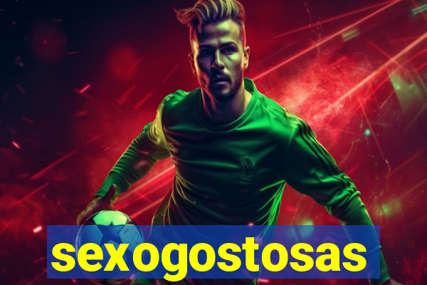 sexogostosas