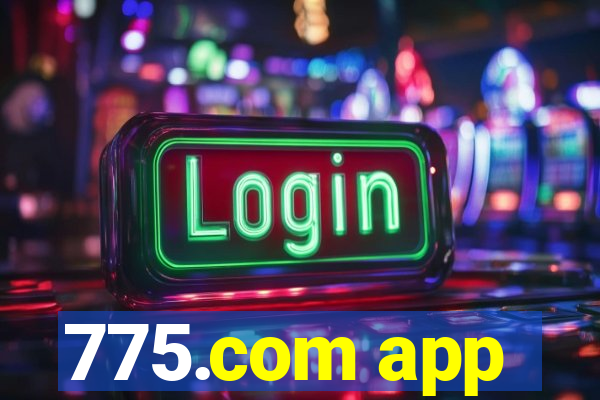 775.com app