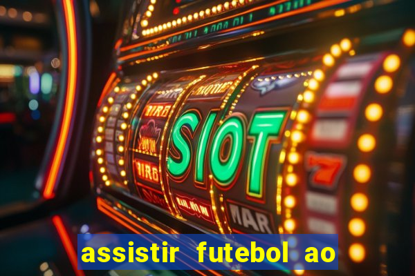 assistir futebol ao vivo futemax real madrid