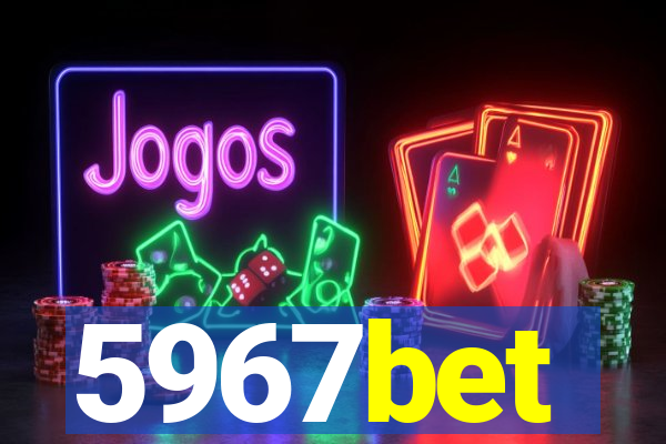 5967bet