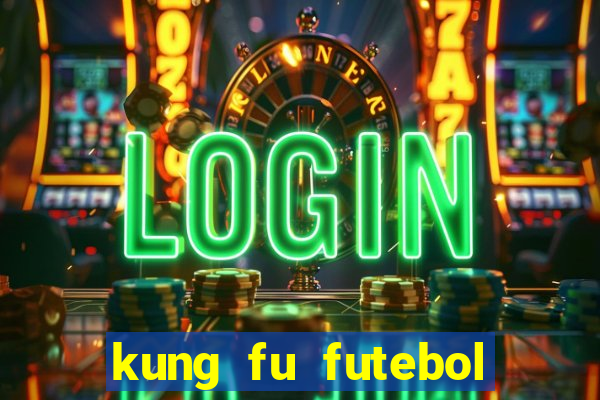 kung fu futebol clube download 1080p