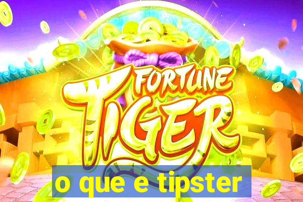 o que e tipster