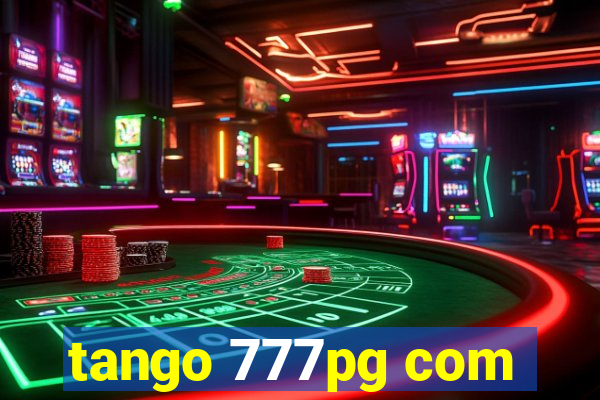 tango 777pg com