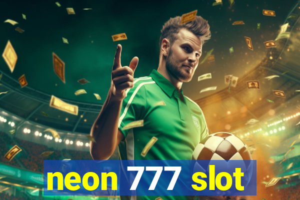 neon 777 slot