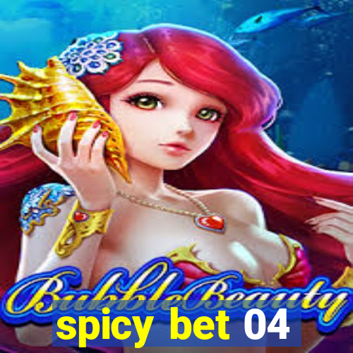 spicy bet 04