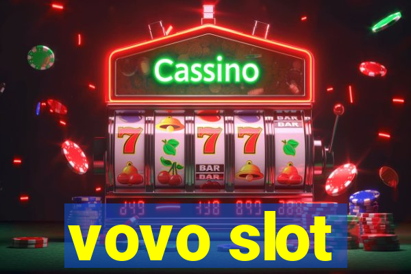 vovo slot