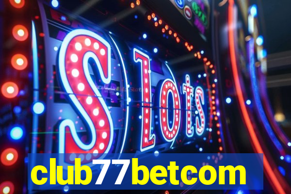 club77betcom