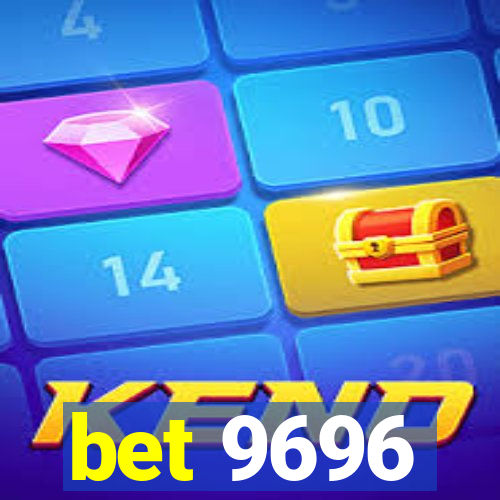 bet 9696