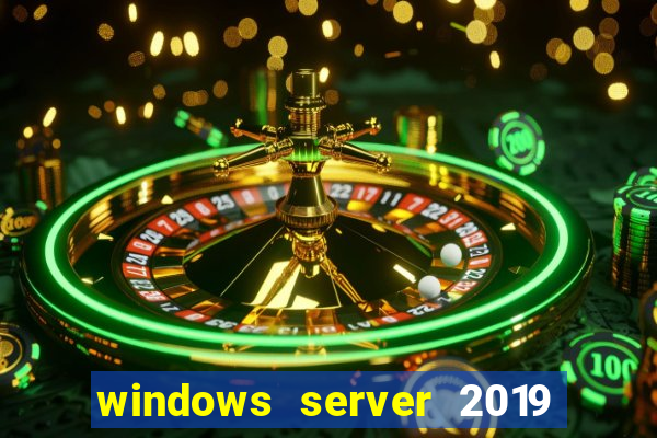 windows server 2019 iso pt-br download