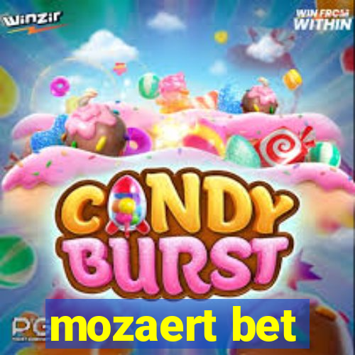 mozaert bet