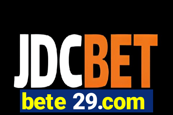 bete 29.com