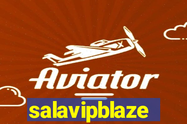 salavipblaze