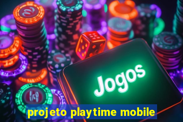 projeto playtime mobile