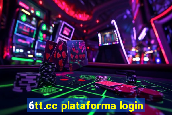 6tt.cc plataforma login