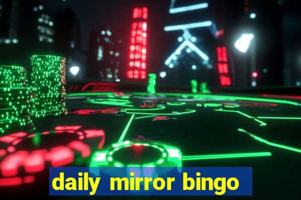 daily mirror bingo