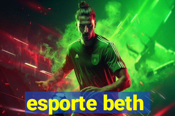 esporte beth