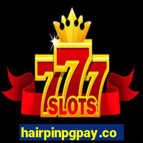 hairpinpgpay.com