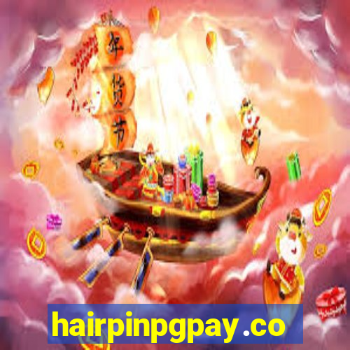 hairpinpgpay.com