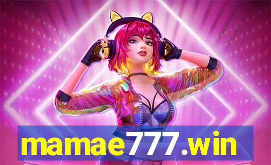 mamae777.win