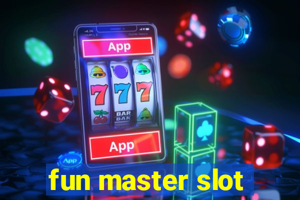 fun master slot