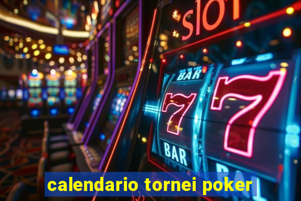 calendario tornei poker