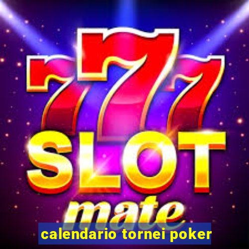 calendario tornei poker