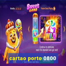 cartao porto 0800