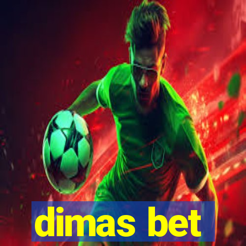 dimas bet