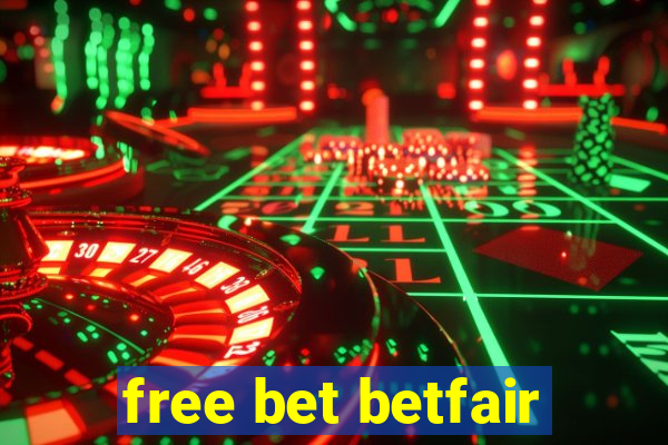 free bet betfair