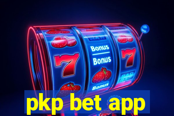 pkp bet app