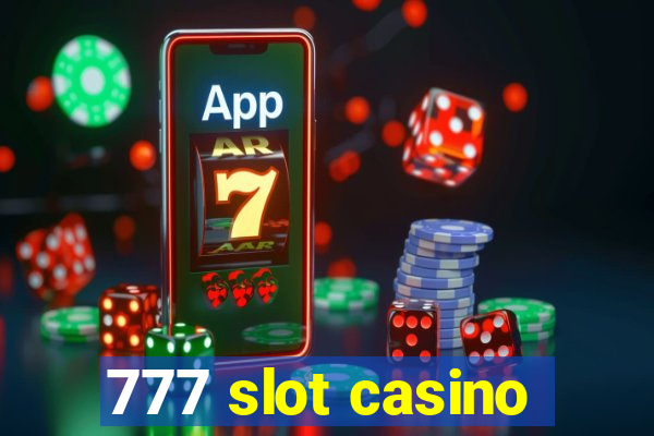 777 slot casino