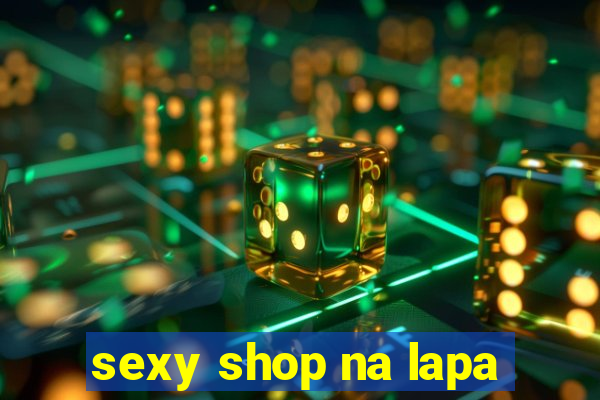 sexy shop na lapa