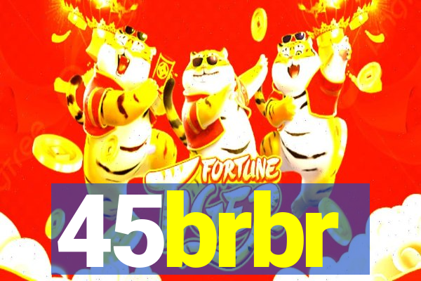 45brbr