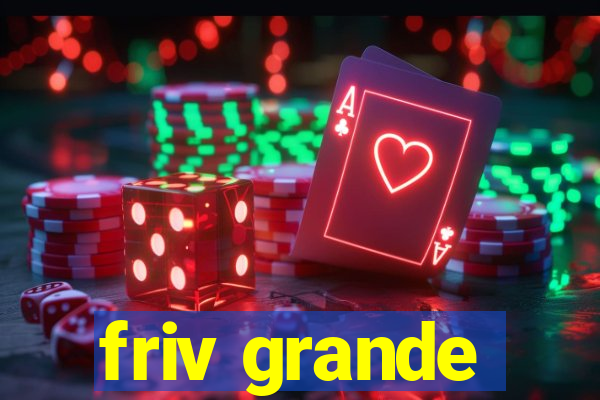 friv grande