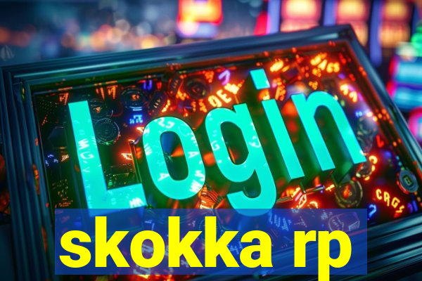 skokka rp