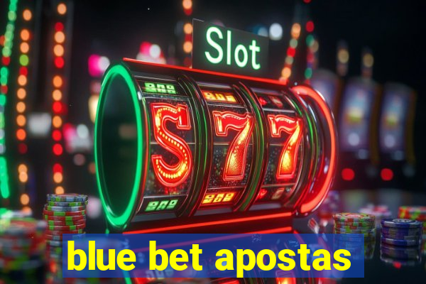 blue bet apostas