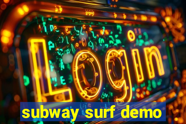 subway surf demo